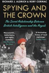 Spying and the Crown (ISBN: 9781786499141)