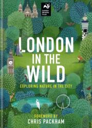 London in the Wild (ISBN: 9780857839947)