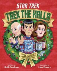 Star Trek: Trek the Halls (ISBN: 9780316361187)