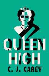 Queen High (ISBN: 9781529412048)
