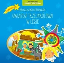 Steaua celor trei regi, În pădure (ISBN: 9788366019454)