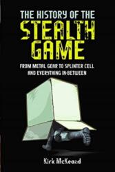 The History of the Stealth Game (ISBN: 9781399096911)