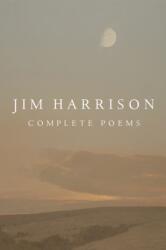 Jim Harrison: Complete Poems (ISBN: 9781556595936)