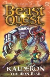 Beast Quest: Kalderon the Iron Bear (ISBN: 9781408367421)