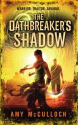 The Oathbreaker's Shadow (ISBN: 9780552566360)