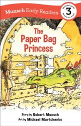 The Paper Bag Princess Early Reader (ISBN: 9781773216393)