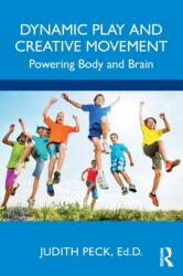 Dynamic Play and Creative Movement (ISBN: 9781032184944)