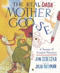 The Real Dada Mother Goose: O comoară de nonsens complet (ISBN: 9781529512571)