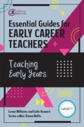 Essential Guides for Early Career Teachers: Teaching Early Years (ISBN: 9781915080134)