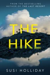 The Hike (ISBN: 9781542035347)
