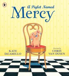 A Piglet Named Mercy (ISBN: 9781406390865)