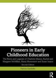 Pioneers in Early Childhood Education (ISBN: 9780367340544)