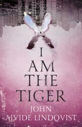 I Am the Tiger (ISBN: 9781529408287)