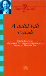 A dallá vált szavak (2014)