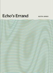Echo's Errand (ISBN: 9781939568519)