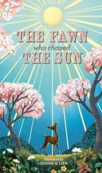 The Fawn Who Chased the Sun (ISBN: 9781787410787)