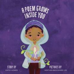 A Poem Grows Inside You (ISBN: 9781943147991)