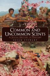 Common and Uncommon Scents (ISBN: 9781445693187)