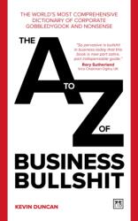 The A-Z of Business Bullshit (ISBN: 9781911687504)