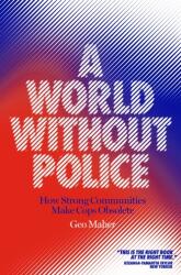 A World Without Police (ISBN: 9781839760068)