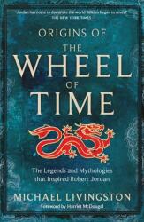 Origins of The Wheel of Time (ISBN: 9781035004164)