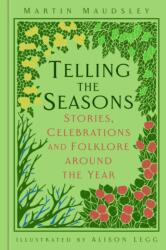 Telling the Seasons (ISBN: 9780750996716)