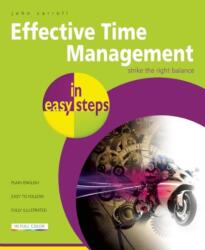 Effective Time Management in Easy Steps (ISBN: 9781840785593)