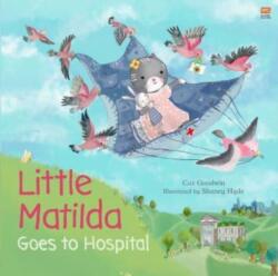 Little Matilda Goes to Hospital (ISBN: 9789815009798)