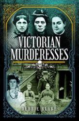 Victorian Murderesses (ISBN: 9781399094511)