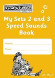 Read Write Inc. Phonics: My Sets 2 and 3 Speed Sounds Book (ISBN: 9780198378853)