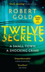 Twelve Secrets (ISBN: 9780751582772)