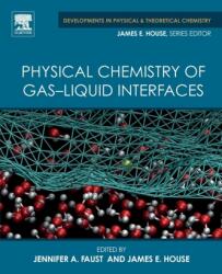 Physical Chemistry of Gas-Liquid Interfaces (ISBN: 9780128136416)