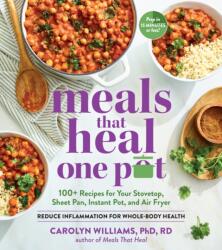 Meals that Heal One Pot (ISBN: 9781615198221)