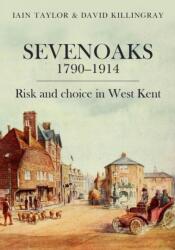 Sevenoaks 1790-1914 (ISBN: 9781912260614)