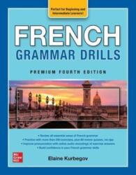French Grammar Drills, Premium Fourth Edition (ISBN: 9781264286065)