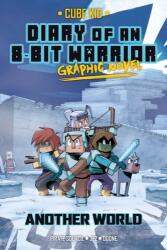 Diary of an 8-Bit Warrior Graphic Novel (ISBN: 9781524876074)