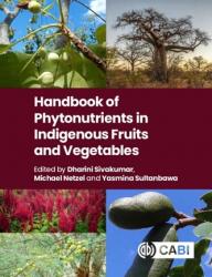 Manual de fitonutrienți din fructe și legume autohtone (ISBN: 9781789248043)