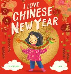 I Love Chinese New Year (ISBN: 9780702315732)
