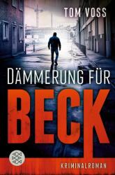Dämmerung für Beck (ISBN: 9783596707218)
