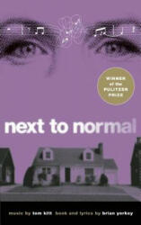 Next to Normal - Brian Yorkey (ISBN: 9781559363709)