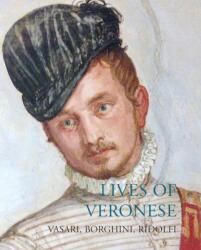 Lives of Veronese (ISBN: 9781843680970)