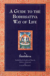 Guide to the Bodhisattva Way of Life - Santideva (ISBN: 9781559390613)