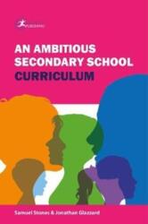 An Ambitious Secondary School Curriculum (ISBN: 9781913453213)