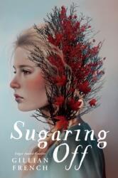 Sugaring Off (ISBN: 9781643752709)