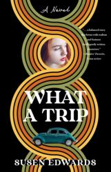What A Trip (ISBN: 9781647422851)