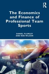 The Economics and Finance of Professional Team Sports (ISBN: 9780367655662)