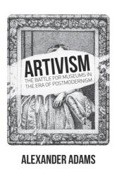 Artivism (ISBN: 9781788360739)