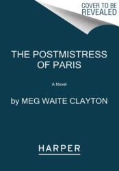 The Postmistress of Paris (ISBN: 9780062946997)