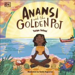 Anansi and the Golden Pot (ISBN: 9780241625910)
