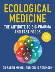 Ecological Medicine Second Edition (ISBN: 9781781612446)